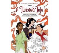 Disney Books Art of Coloring: A Twisted Tale (Tascabile)