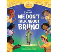 Disney Books Encanto: We Don't Talk About Bruno (Copertina rigida)