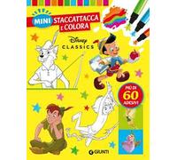 Disney classics. Mini staccattacca & colora. Con adesivi. Ediz. a colori