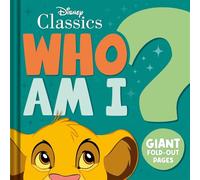 Disney Classics: Who Am I?: Interactive guessing game board book with giant fold-out pages