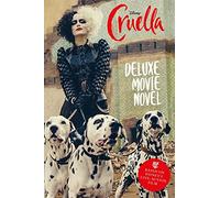 Disney Cruella: Deluxe Movie Novel
