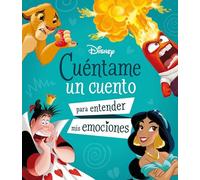 Disney. Cuéntame un cuento para entender mis emociones