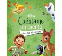 Disney. Cuéntame un cuento sobre las estaciones