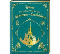 Disney: Das große goldene Buch der Abenteuer-Geschichten: 20 Vorlesegeschichten ab 4 Jahren mit Peter Pan, Aladdin, Mulan, der Eiskönigin und Co.