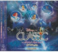 Disney - Disney - Disney On Classic A Magical Night 2011The Live (2CDS) [Japan CD] AVCW-12873