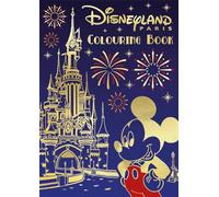 Disney: Disneyland Paris Colouring Book