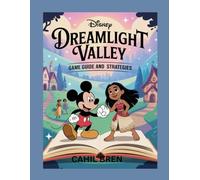 Disney Dreamlight Valley Game Guide and Strategies