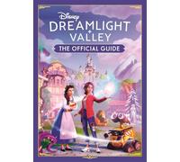 Stephanie Milton Disney Dreamlight Valley - The Official Guide (Tascabile)
