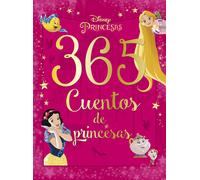 Disney Editorial Planeta S. A. 365 cuentos de princesas (Tascabile)