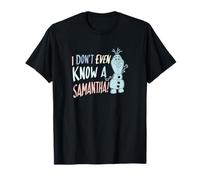 Disney Frozen 2 Olaf I Don't Even Know A Samantha Maglietta