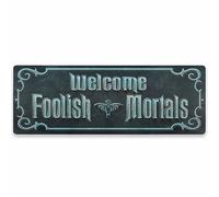 Disney Haunted Mansion Welcome Foolish Mortals Targa in metallo - Divertente cartello Haunted Mansion per decorazione di Halloween