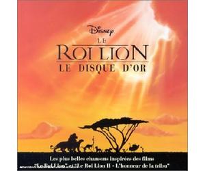 Disney - Le Roi Lion ( Bande originale du film )