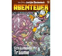 Disney Lustiges Taschenbuch Abenteuer 16: Schäumende Träume (Various Formats)