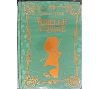 DISNEY NOVELS -RIBELLE THE BRAVE -20' USCITA EDICOLA HACHETTE