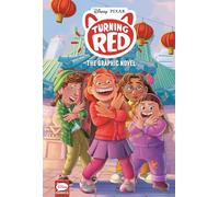 Disney/Pixar Turning Red: The Graphic Novel