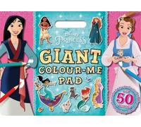 Disney Princess: Giant Colour-Me Pad (Tascabile)