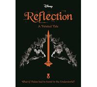 Disney Princess Mulan: Reflection: A Twisted Tale