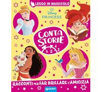 Disney Princess. Racconti per far brillare l'amicizia. Contastorie. Ediz. a colori
