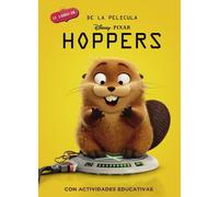 Disney S.A.U. P Hoppers (Disney-Pixar. La historia completa): Con ac (Tascabile)