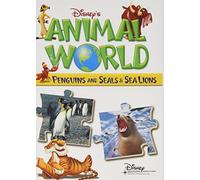 Disney S Animal World - Penguins & Seals & Sea Lions