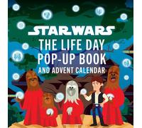 Disney Star Wars: The Life Day Pop-Up Book and Advent Cale (Mixed Media Product)