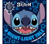 Disney Stitch: A Night-Light Tale