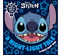Disney Stitch: A Night-light Talepress Stitch for a 10-minute Night-light Storytime