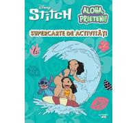 Disney Stitch. Aloha, prieteni! Supercarte de activitati