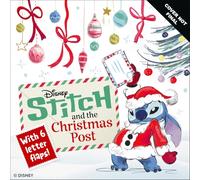 Disney Stitch and the Christmas Post: With 6 lift-the-flap letters to open and read!