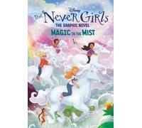 Disney Storybook Art T Magic in the Mist (Disney The Never G (Copertina rigida)