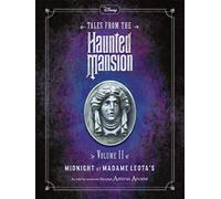 Disney Tales From The Haunted Mansion Volume II Midnight at Madame Leota's
