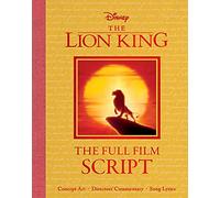 Disney: The Lion King: The Full Film Script