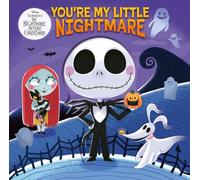 Disney Tim Burton's The Nightmare Before Christmas: You're My Little Nightmare