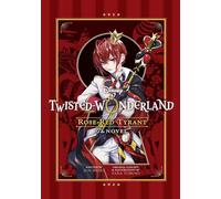 Disney Twisted-Wonderland: Rose-Red Tyrant: The Novel by Hioki, Jun