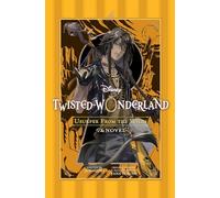 Disney Twisted-wonderland Usurper from the Wilds: The Novel