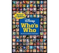 Disney Who's Who (Refresh): An A to Z of Disney Characters