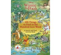 Disney Winnie The Pooh 100 Things to Find in the Hundred Acre Wood: A Search and Find Activity Book