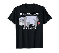 Disney Winnie the Pooh Eeyore "Is it Monday Already?" Funny Maglietta