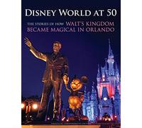 Orlando Sentinel Disney World at 50 (Copertina rigida)