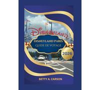 Disneyland Paris Guide de voyage 2026