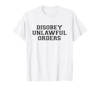 Disobbedire agli ordini illegali Maglietta