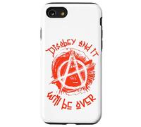 Disobbedisci e sarà sopra l'anarchia simbolo Custodia per iPhone SE (2020) / 7/8