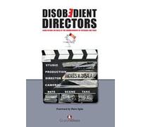 Disobedient directors. Going beyond the rules of the cinematography of yesterday and today