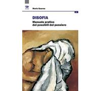 Disofia. Manuale pratico dei possibili del pensiero