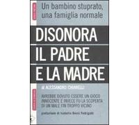 Disonora il padre e la madre