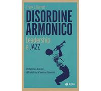 Disordine armonico. Leadership e jazz: 1