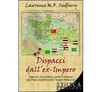 Dispacci dall'ex impero