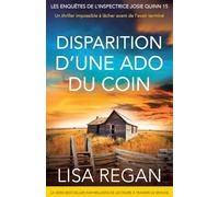 Disparition d’une ado du coin: Vous ne pourrez pas lâcher ce thriller avant de l’avoir terminé: Un thriller impossible à lâcher avant de l'avoir terminé: 15