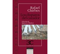 disparos del cazador, Los [Lingua spagnola]