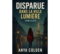 Disparue dans la ville lumière